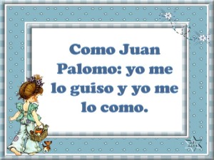 como-juan-palomo-yo-me-lo-guiso-y-yo-me-lo-como